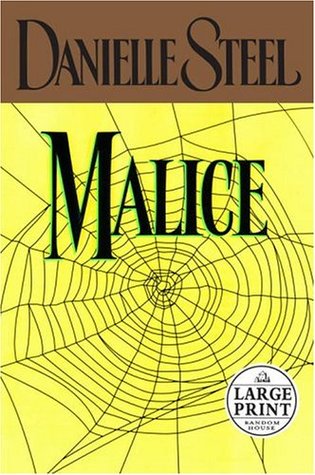 Book cover of Malice by Danielle Steel Book cover of Malice by Danielle Steel