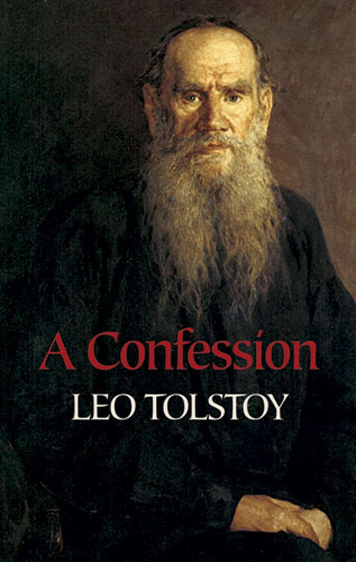 Book cover of A Confession by Leo Tolstoy Book cover of A Confession by Leo Tolstoy