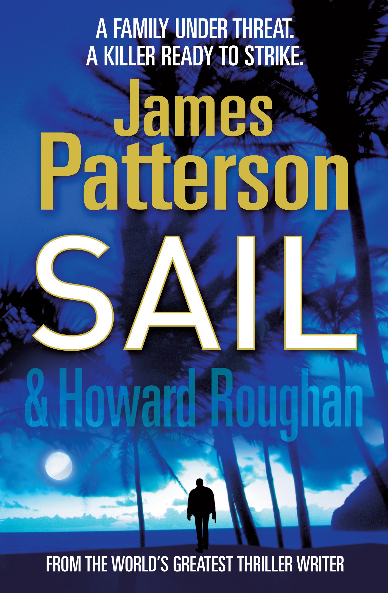 Book cover of Sail by James Patterson Book cover of Sail by James Patterson