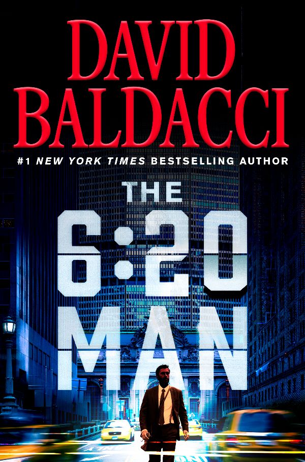 Book cover of The 6:20 Man by David Baldacci Book cover of The 6:20 Man by David Baldacci