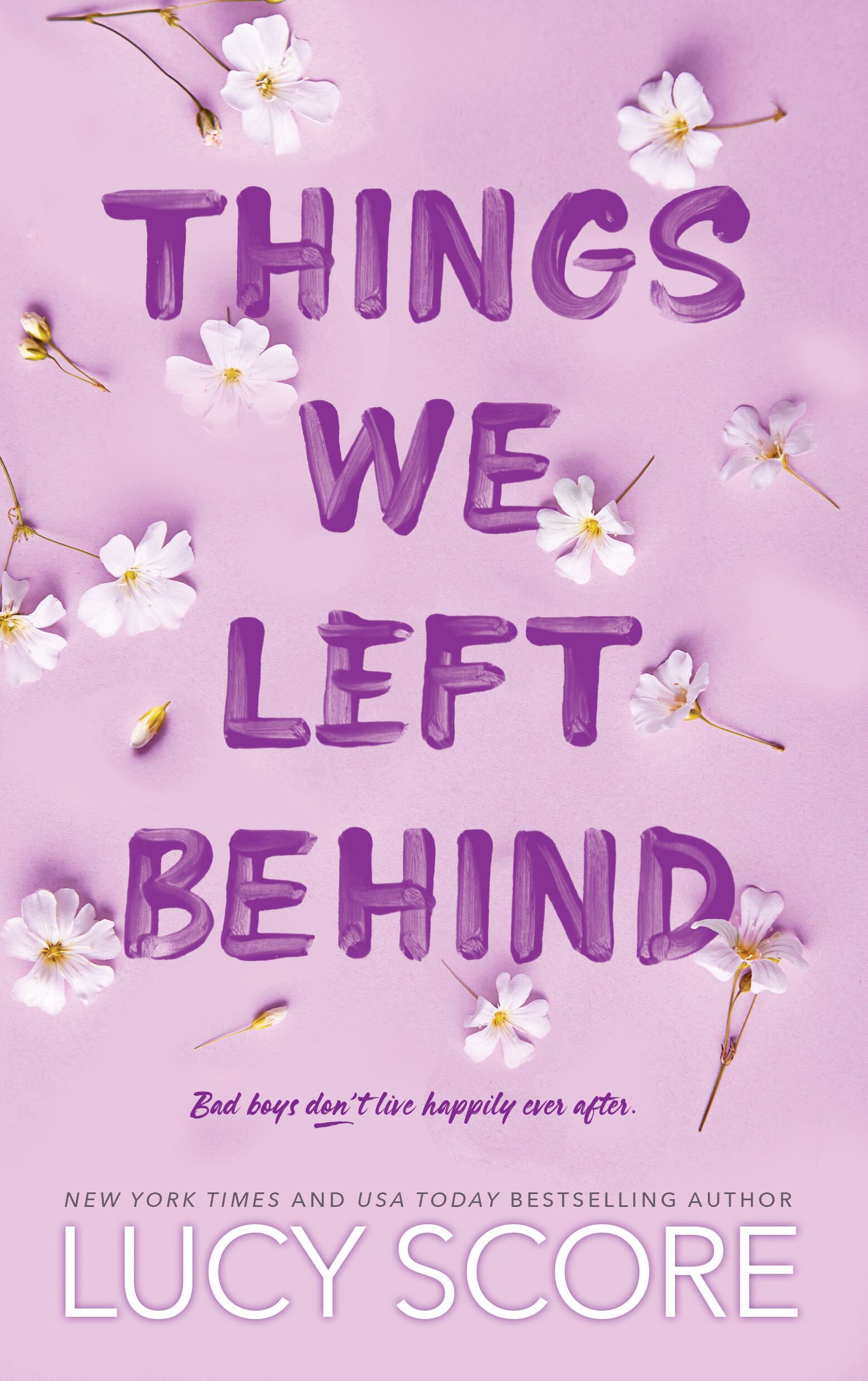 Book cover of Things We Left Behind by Lucy Score Book cover of Things We Left Behind by Lucy Score