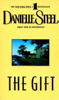Book cover of The Gift by Danielle Steel Book cover of The Gift by Danielle Steel