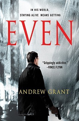 Book cover of Even by Andrew Grant Book cover of Even by Andrew Grant