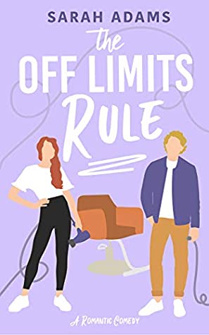 Book cover of The Off Limits Rule by Sarah Adams Book cover of The Off Limits Rule by Sarah Adams