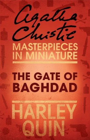 Book cover of The Gate of Baghdad by Agatha Christie Book cover of The Gate of Baghdad by Agatha Christie