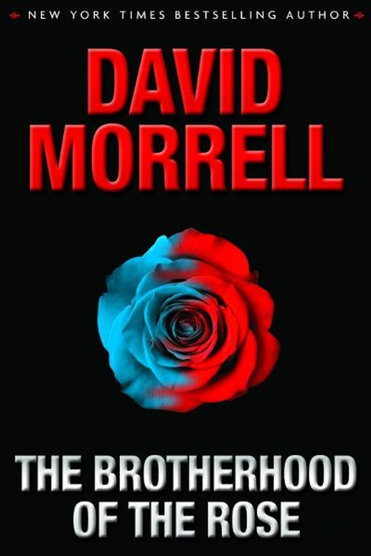 Book cover of The Brotherhood of the Rose by David Morrell Book cover of The Brotherhood of the Rose by David Morrell