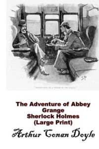Book cover of The Adventure of Abbey Grange by Arthur Conan Doyle Book cover of The Adventure of Abbey Grange by Arthur Conan Doyle