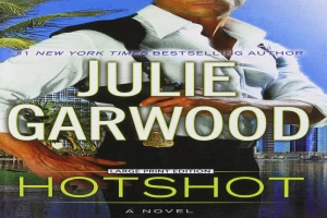 Book cover of Hotshot by Julie Garwood Book cover of Hotshot by Julie Garwood