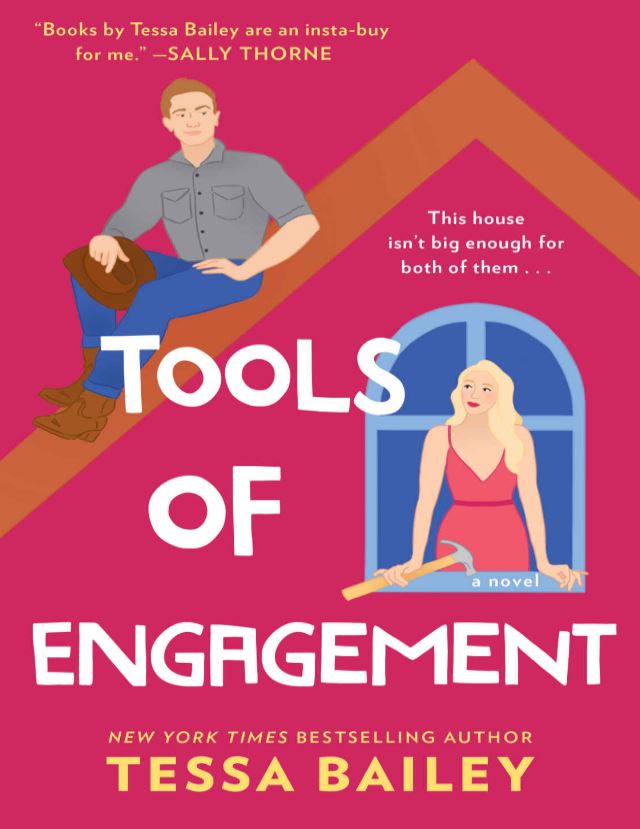 Book cover of Tools of Engagement by Tessa Bailey Book cover of Tools of Engagement by Tessa Bailey