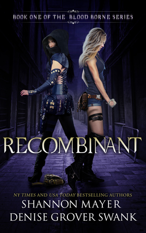 Book cover of Recombinant by Shannon Mayer Book cover of Recombinant by Shannon Mayer