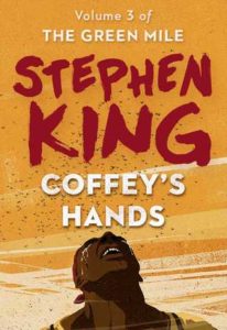 Book cover of Coffey's Hands by Stephen King Book cover of Coffey's Hands by Stephen King