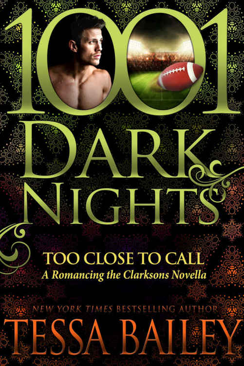 Book cover of Too Close to Call: 1001 Dark Nights by Tessa Bailey Book cover of Too Close to Call: 1001 Dark Nights by Tessa Bailey
