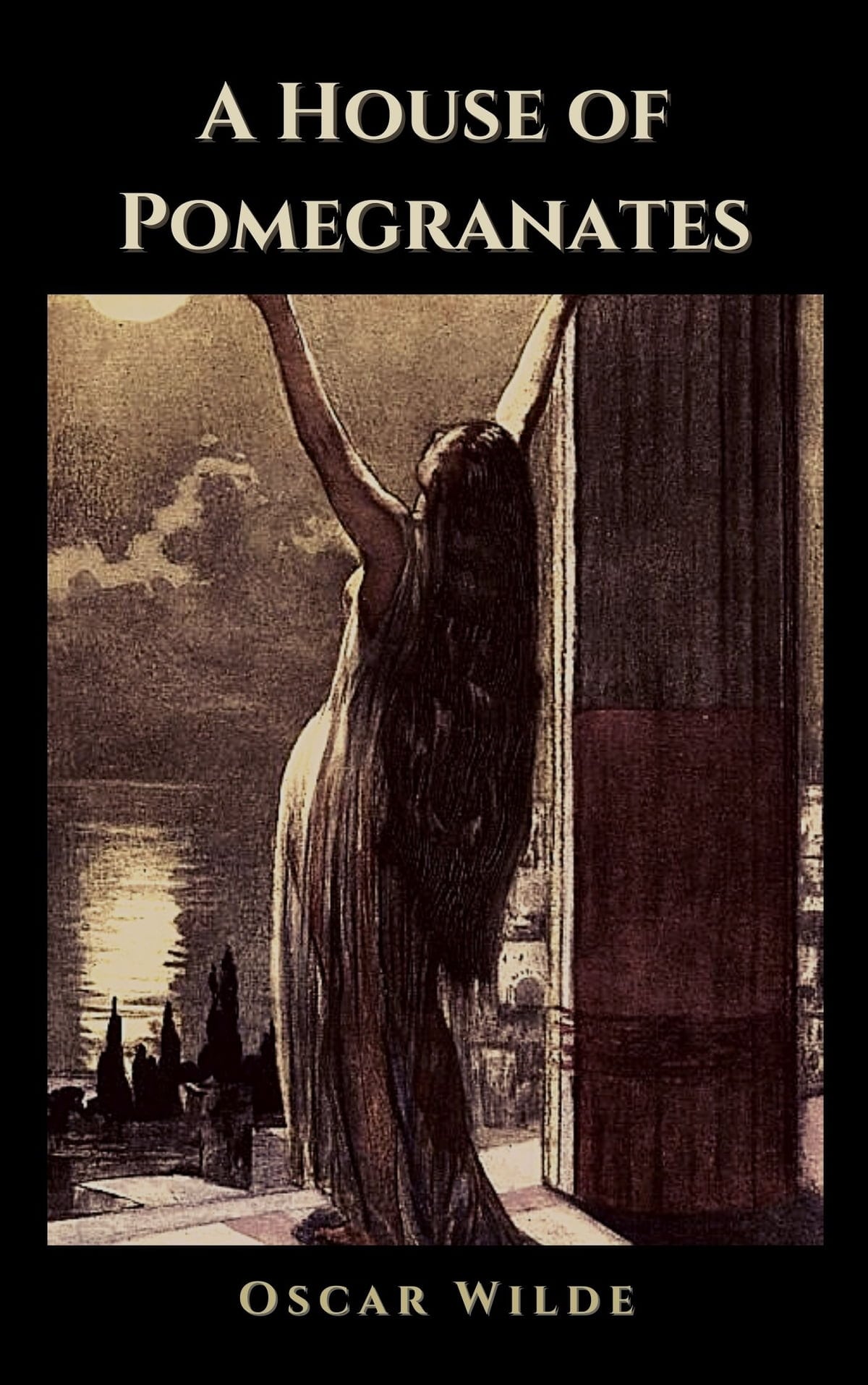 Book cover of A House of Pomegranates by Oscar Wilde Book cover of A House of Pomegranates by Oscar Wilde