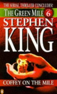 Book cover of Coffey on the Mile by Stephen King Book cover of Coffey on the Mile by Stephen King
