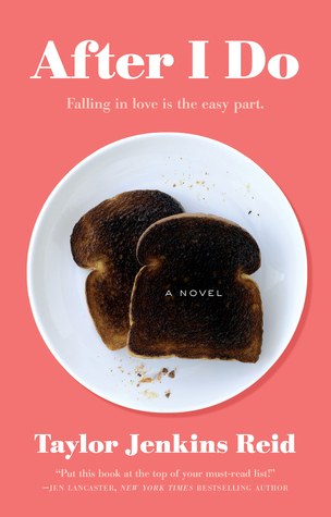 Book cover of After I Do by Taylor Jenkins Reid Book cover of After I Do by Taylor Jenkins Reid