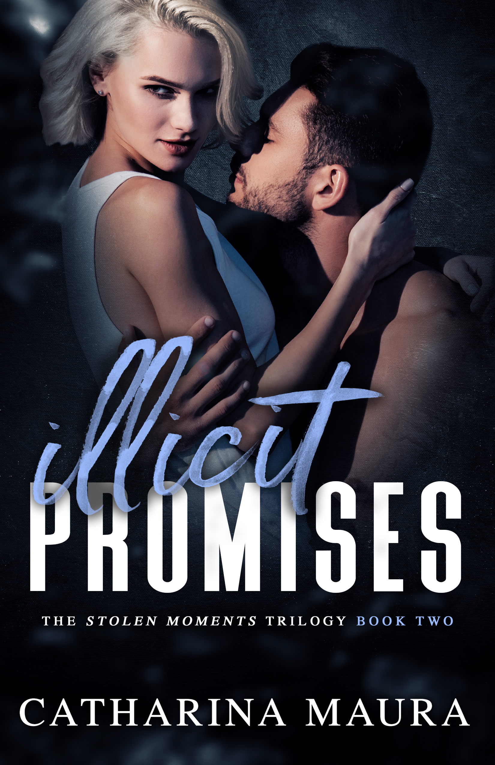 Book cover of Illicit Promises by Catharina Maura Book cover of Illicit Promises by Catharina Maura