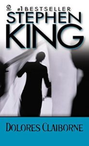 Book cover of Dolores Claiborne by Stephen King Book cover of Dolores Claiborne by Stephen King