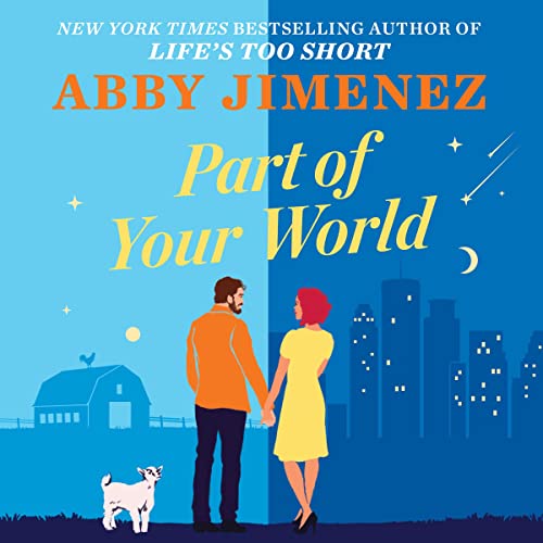 Book cover of Part of Your World by Abby Jimenez Book cover of Part of Your World by Abby Jimenez