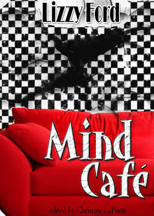 Book cover of Mind Café by Lizzy Ford Book cover of Mind Café by Lizzy Ford