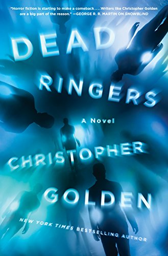 Book cover of Dead Ringers by Christopher Golden Book cover of Dead Ringers by Christopher Golden