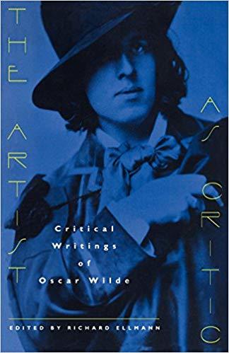 Book cover of The Artist as Critic: Critical Writings of Oscar Wilde by Oscar Wilde Book cover of The Artist as Critic: Critical Writings of Oscar Wilde by Oscar Wilde