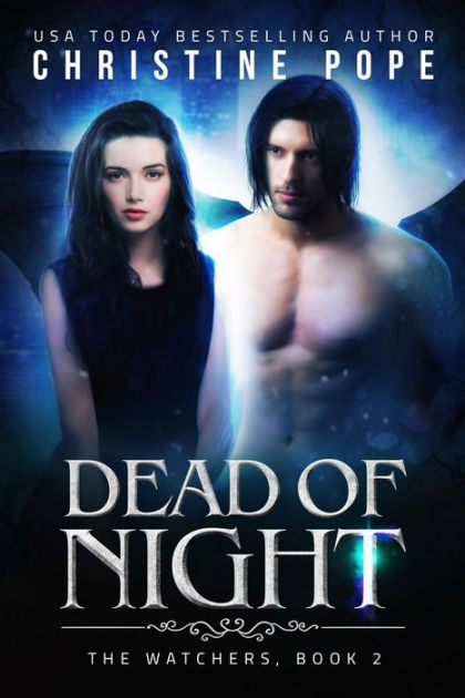 Book cover of Dead of Night by Christine Pope Book cover of Dead of Night by Christine Pope