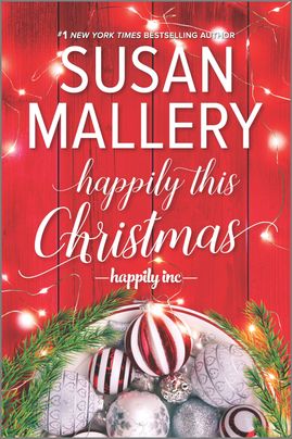Book cover of Happily This Christmas by Susan Mallery Book cover of Happily This Christmas by Susan Mallery