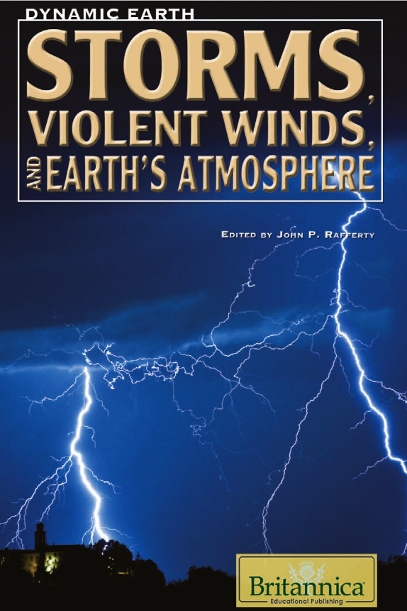 Book cover of Storms, Violent Winds, and Earth's Atmosphere by John Rafferty Book cover of Storms, Violent Winds, and Earth's Atmosphere by John Rafferty