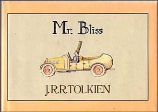 Book cover of Mr. Bliss by J. R. R. Tolkien Book cover of Mr. Bliss by J. R. R. Tolkien