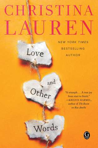 Book cover of Love and Other Words by Christina Lauren Book cover of Love and Other Words by Christina Lauren