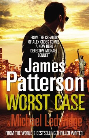 Book cover of Worst Case by James Patterson Book cover of Worst Case by James Patterson