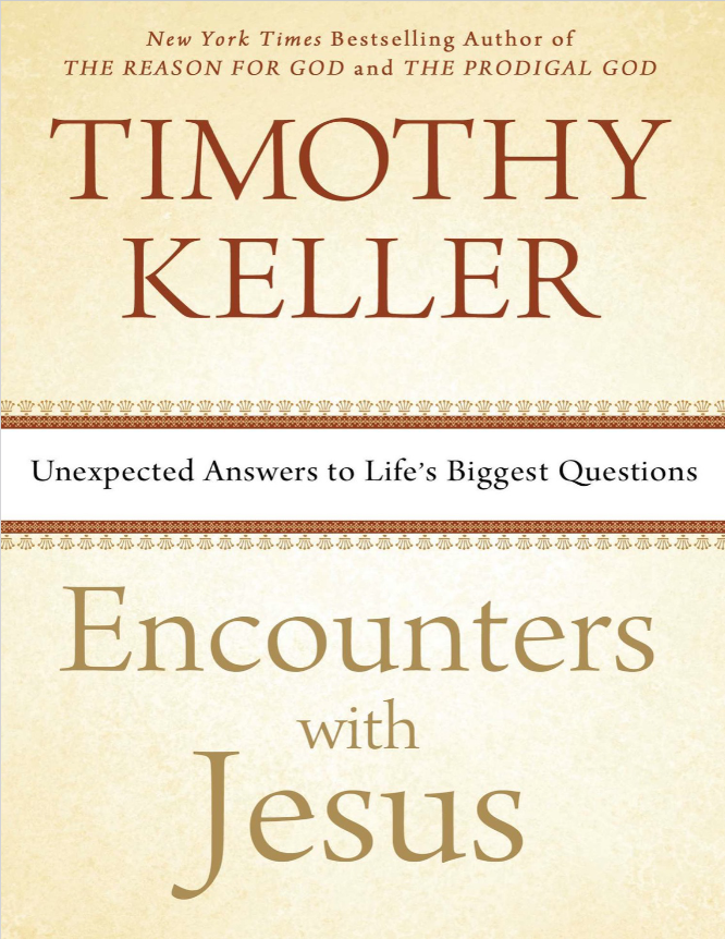 غلاف كتاب Encounters with Jesus : unexpected answers to life's biggest questions بقلم تيموثي كيلر غلاف كتاب Encounters with Jesus : unexpected answers to life's biggest questions بقلم تيموثي كيلر