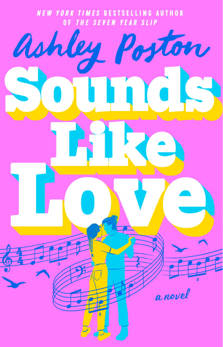 Book cover of Sounds Like Love by Ashley Poston Book cover of Sounds Like Love by Ashley Poston