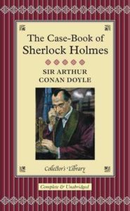 Book cover of The Case-Book by Arthur Conan Doyle Book cover of The Case-Book by Arthur Conan Doyle