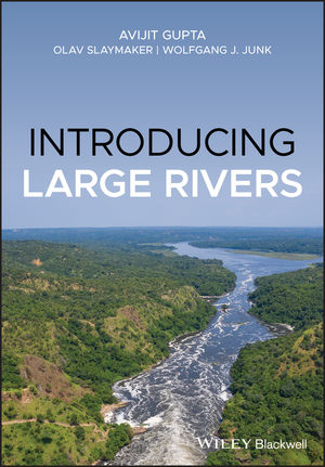 Book cover of Introducing Large Rivers by Avijit Gupta Book cover of Introducing Large Rivers by Avijit Gupta