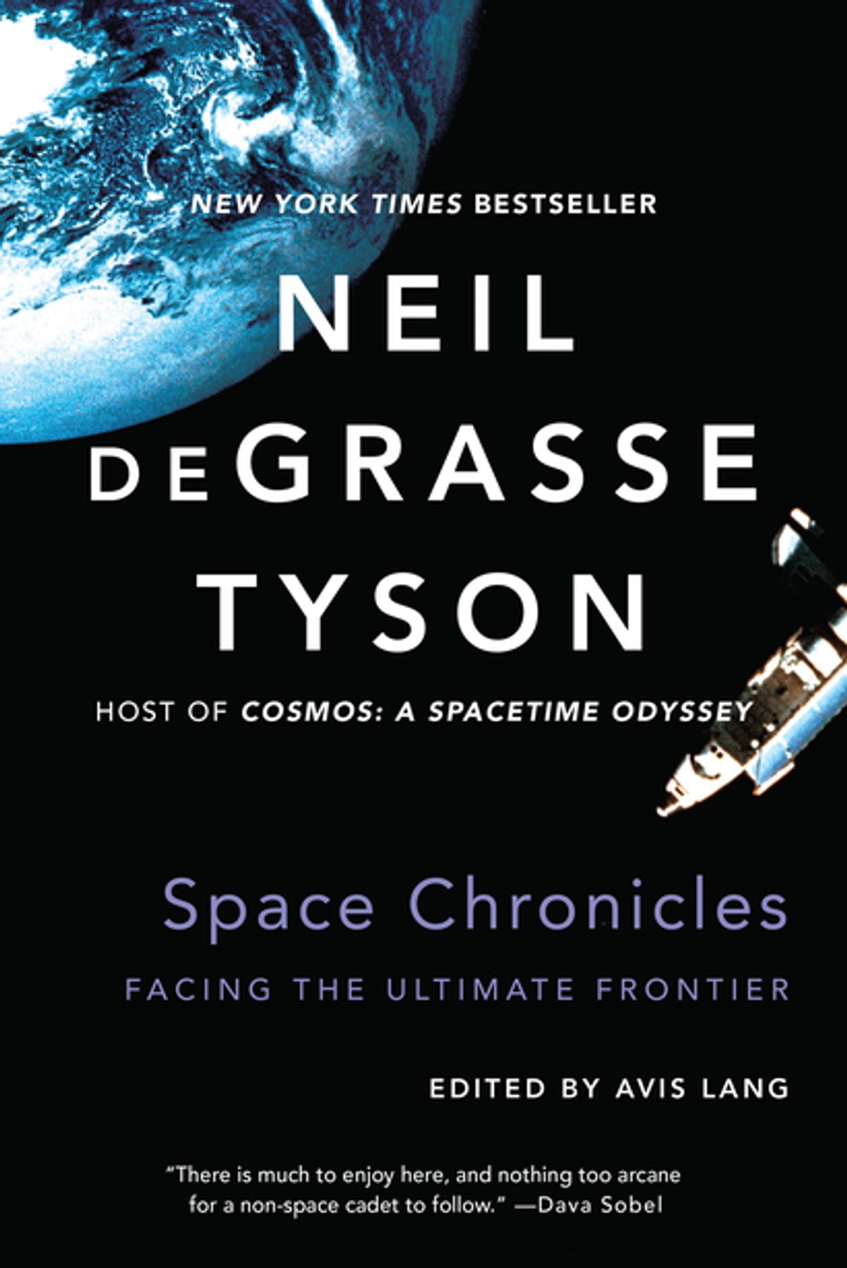 Book cover of Space Chronicles: Facing the Ultimate Frontier by Neil deGrasse Tyson Book cover of Space Chronicles: Facing the Ultimate Frontier by Neil deGrasse Tyson