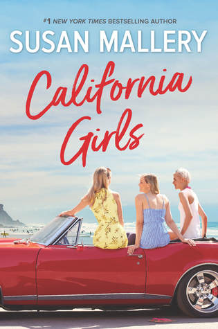 Book cover of California Girls by Susan Mallery Book cover of California Girls by Susan Mallery