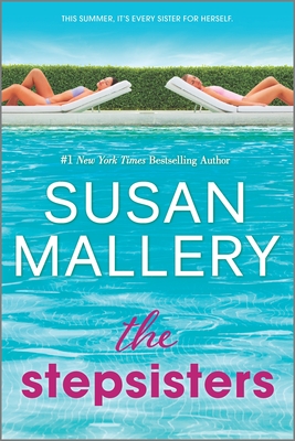 Book cover of The Stepsisters by Susan Mallery Book cover of The Stepsisters by Susan Mallery