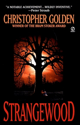 Book cover of Strangewood by Christopher Golden Book cover of Strangewood by Christopher Golden