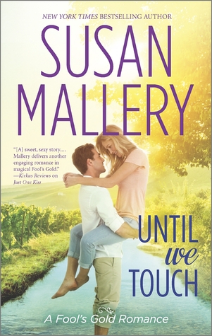 Book cover of Until We Touch by Susan Mallery Book cover of Until We Touch by Susan Mallery
