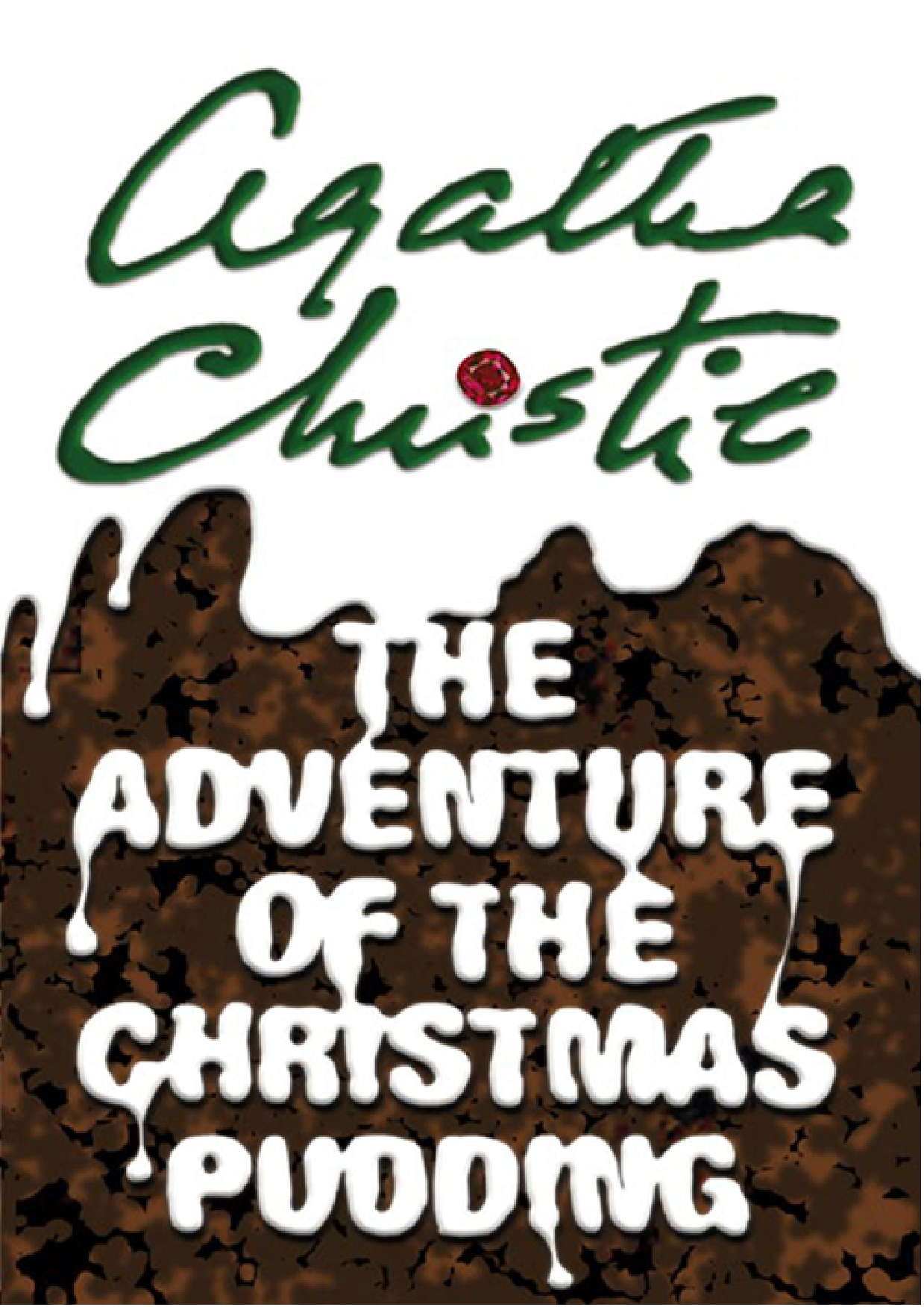 Book cover of The Adventure of the Christmas Pudding by Agatha Christie Book cover of The Adventure of the Christmas Pudding by Agatha Christie