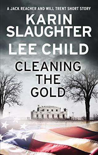 Book cover of Cleaning the Gold by Karin Slaughter Book cover of Cleaning the Gold by Karin Slaughter