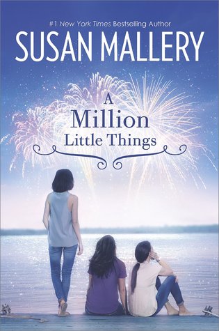 Book cover of A Million Little Things by Susan Mallery Book cover of A Million Little Things by Susan Mallery