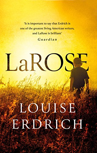 Book cover of LaRose by Louise Erdrich Book cover of LaRose by Louise Erdrich