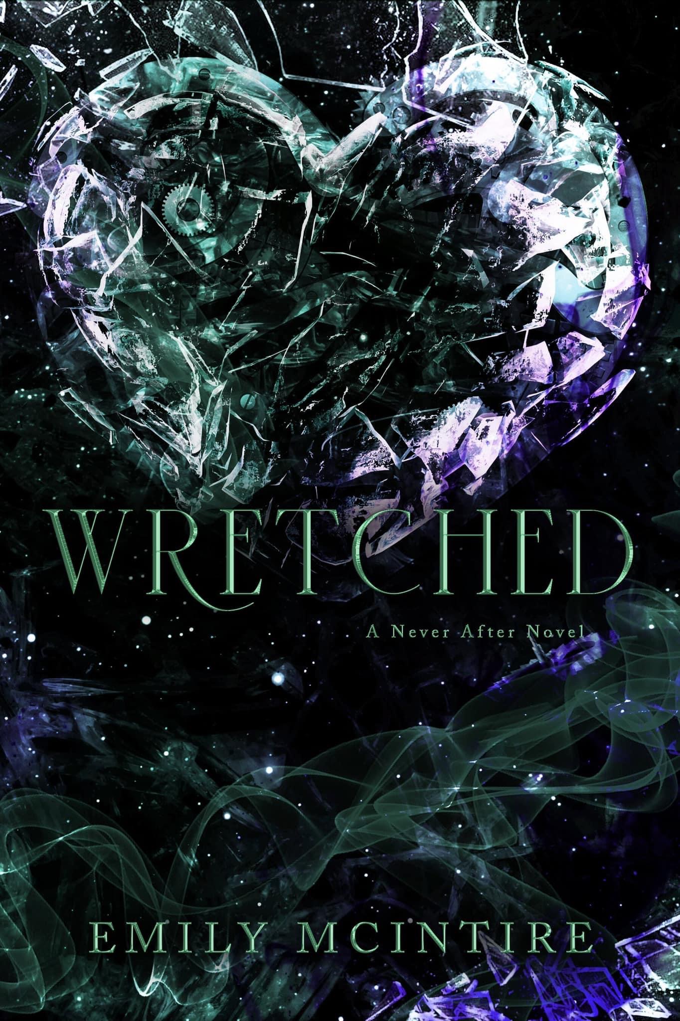 Book cover of Wretched by Emily McIntire Book cover of Wretched by Emily McIntire