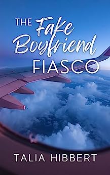 Book cover of The Fake Boyfriend Fiasco by Talia Hibbert Book cover of The Fake Boyfriend Fiasco by Talia Hibbert