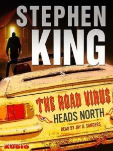 Book cover of The Road Virus Heads North by Stephen King Book cover of The Road Virus Heads North by Stephen King