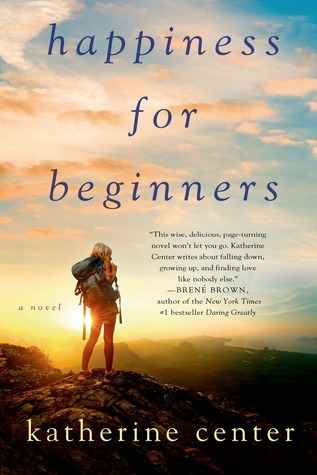 Book cover of Happiness for Beginners by Katherine Center Book cover of Happiness for Beginners by Katherine Center