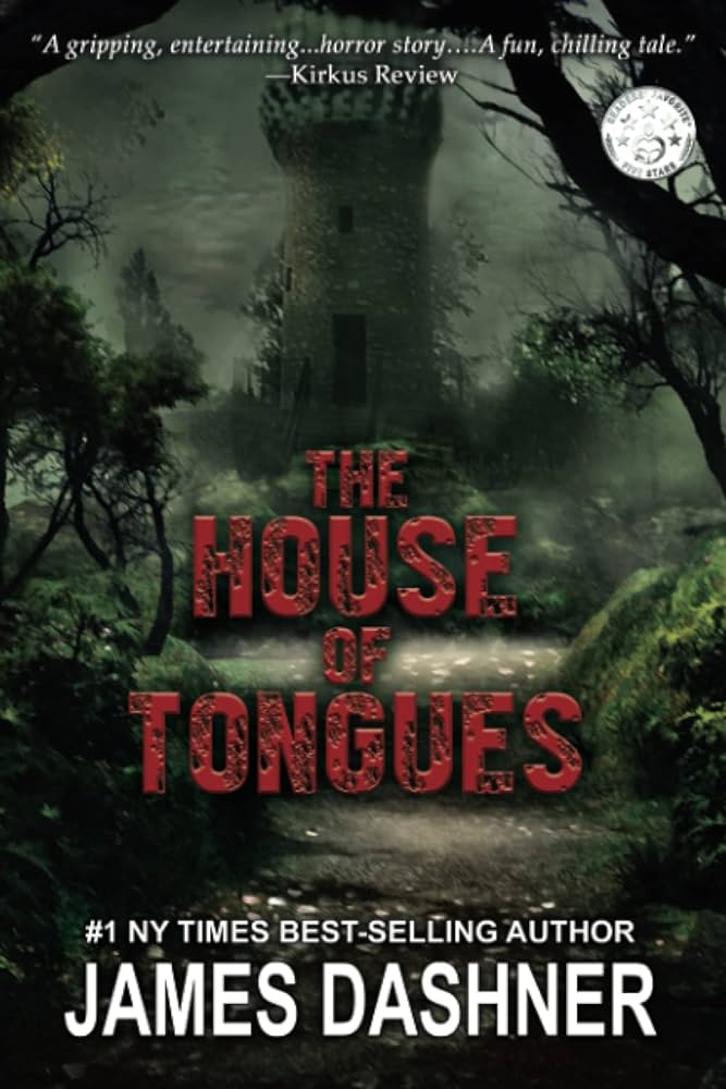 Book cover of The House of Tongues by James Dashner Book cover of The House of Tongues by James Dashner