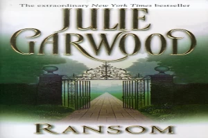 Book cover of Ransom by Julie Garwood Book cover of Ransom by Julie Garwood